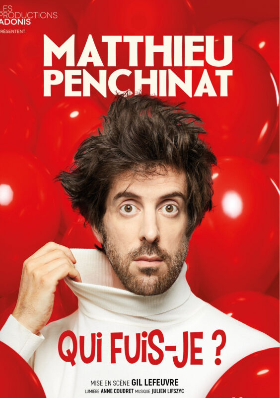 QUI FUIS JE ? MATHIEU PENCHINAT HUMOUR